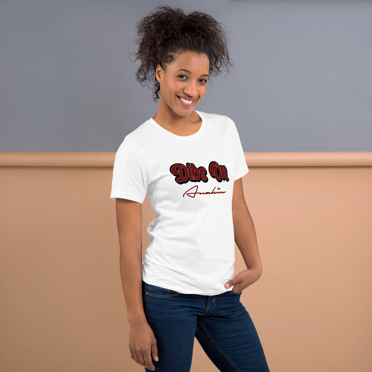 Dibs On Anakin Skywalker Unisex T-Shirt - Fandom-Made