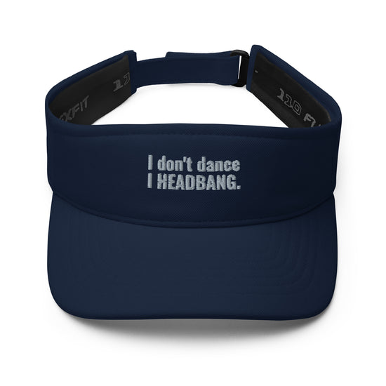 I Don't Dance Visor - Fandom-Made