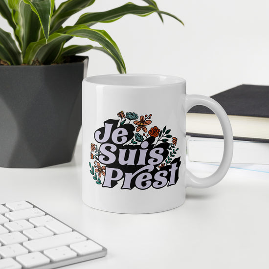 Je Suis Prest Mug - Fandom-Made
