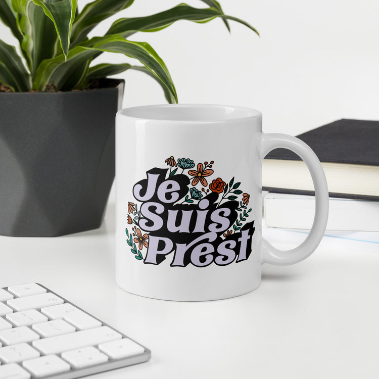 Je Suis Prest Mug - Fandom-Made