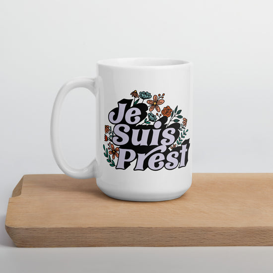 Je Suis Prest Mug - Fandom-Made