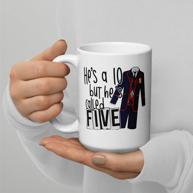 He's a 10 But... Mug - Fandom-Made