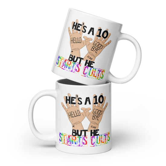 He's a 10 But... Mug - Fandom-Made