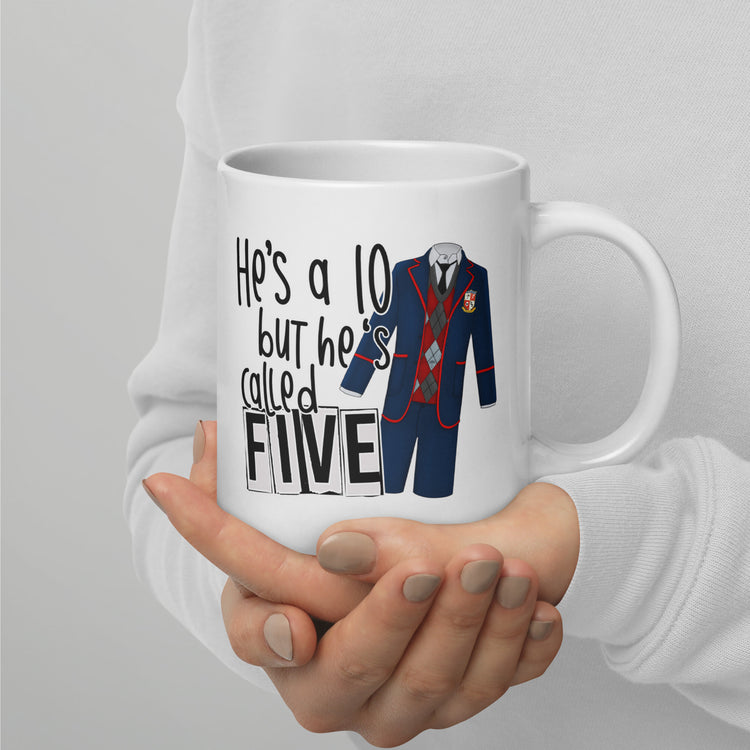 He's a 10 But... Mug - Fandom-Made