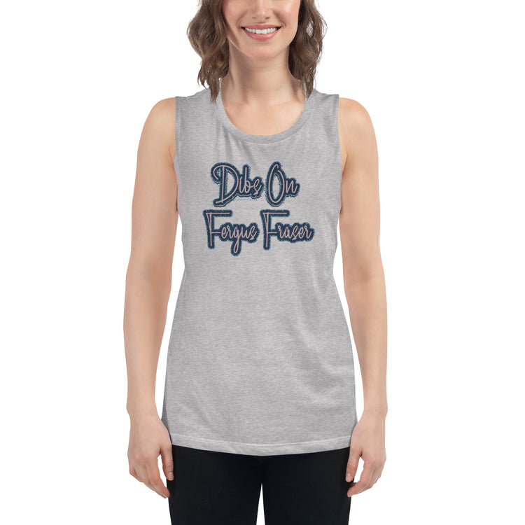 Dibs On Fergus Fraser Women's Muscle Tank - Fandom-Made