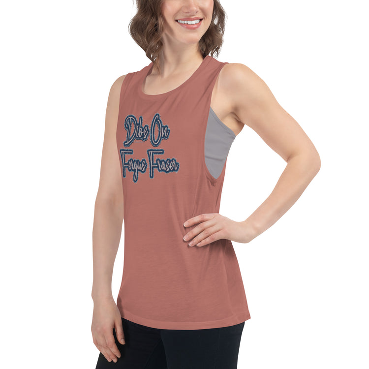 Dibs On Fergus Fraser Women's Muscle Tank - Fandom-Made