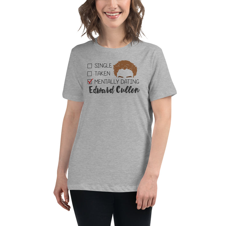 Mentally Dating Edward Cullen Women's Relaxed T-Shirt - Fandom-Made
