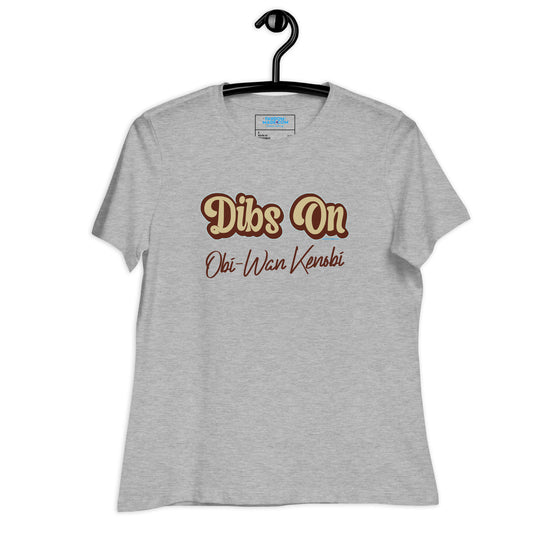Dibs On Obi-Wan Kenobi Women's Relaxed T-Shirt - Fandom-Made