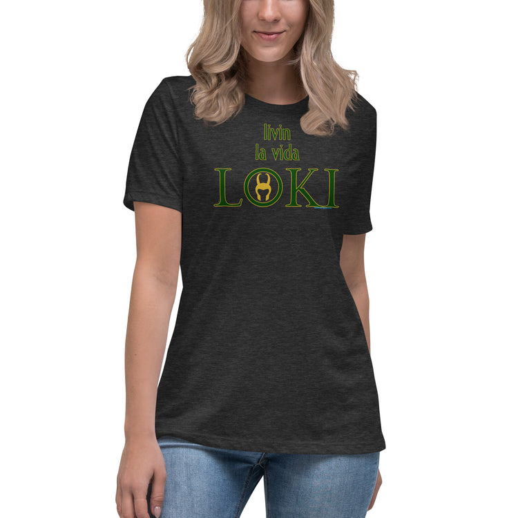 Livin La Vida Loki Women's Relaxed T-Shirt - Fandom-Made