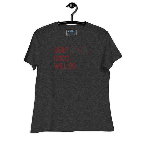 Dear Santa Women's Relaxed T-Shirt - Fandom-Made