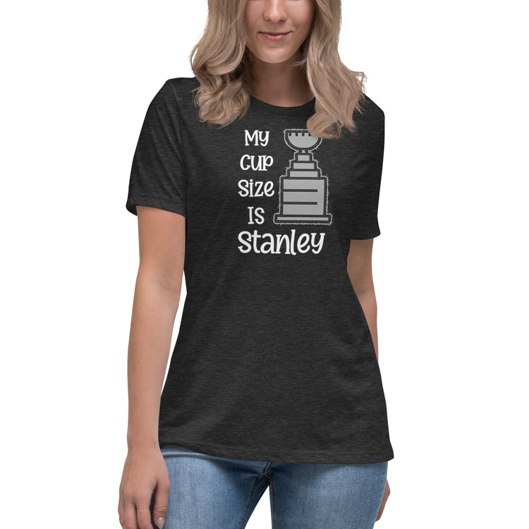My Cup Size Is Stanley Women's Relaxed T-Shirt - Fandom-Made