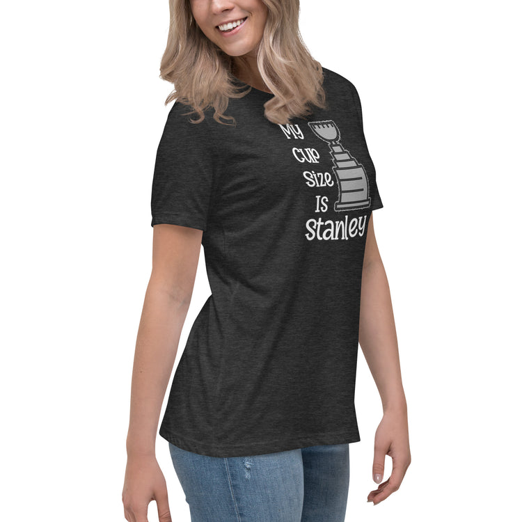 My Cup Size Is Stanley Women's Relaxed T-Shirt - Fandom-Made