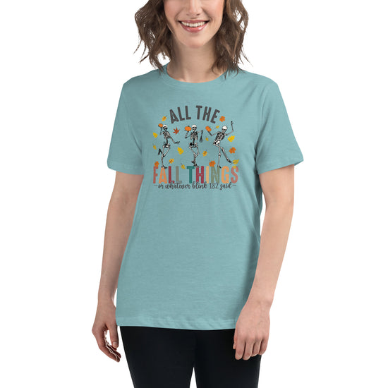 All The Fall Things Women's Relaxed T-Shirt - Fandom-Made