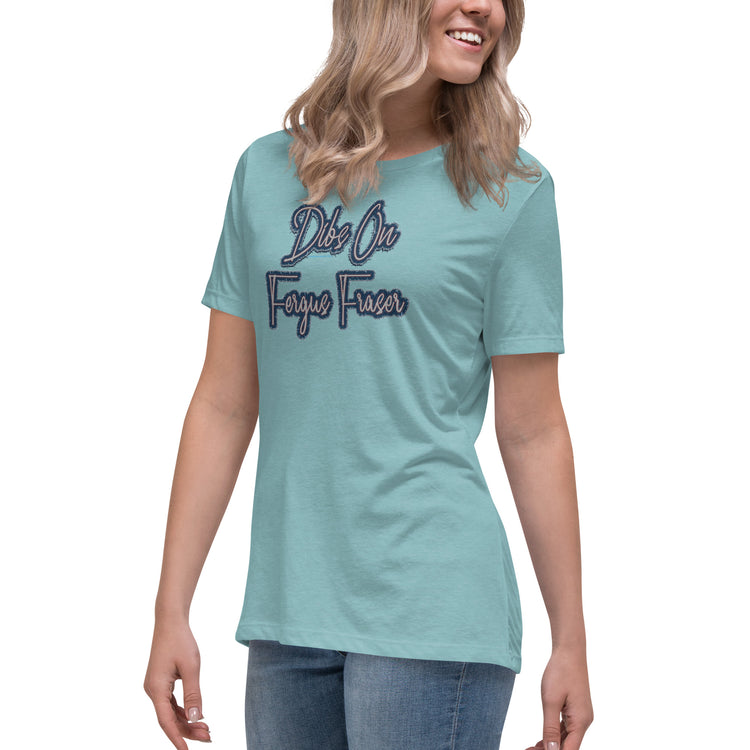 Dibs On Fergus Fraser Women's Relaxed T-Shirt - Fandom-Made