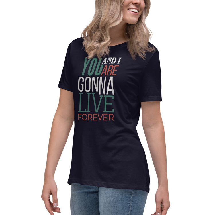 Live Forever Women's Relaxed T-Shirt - Fandom-Made