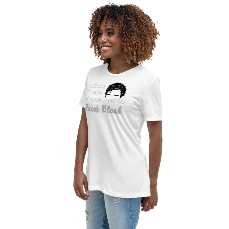 Mentally Dating Jacob Black Women's Relaxed T-Shirt - Fandom-Made