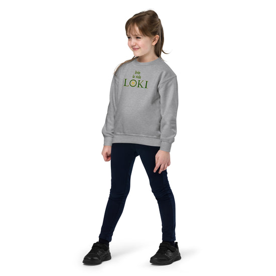 Livin La Vida Loki Youth Crew Neck Sweatshirt - Fandom-Made