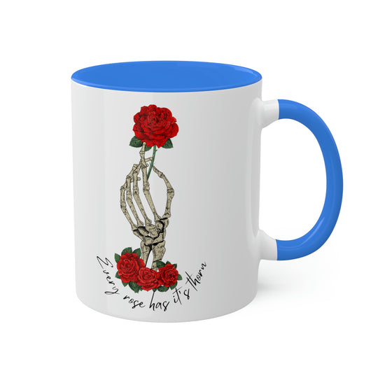Every Rose, Has It's Thorn Colorful Mug - Fandom-Made