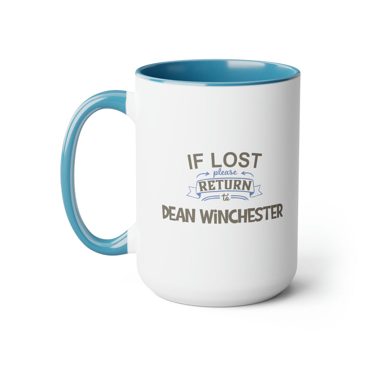 If Lost Return To Dean Winchester Mug - Fandom-Made