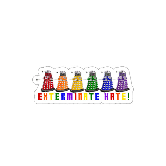 Exterminate Hate Die-Cut Sticker - Fandom-Made
