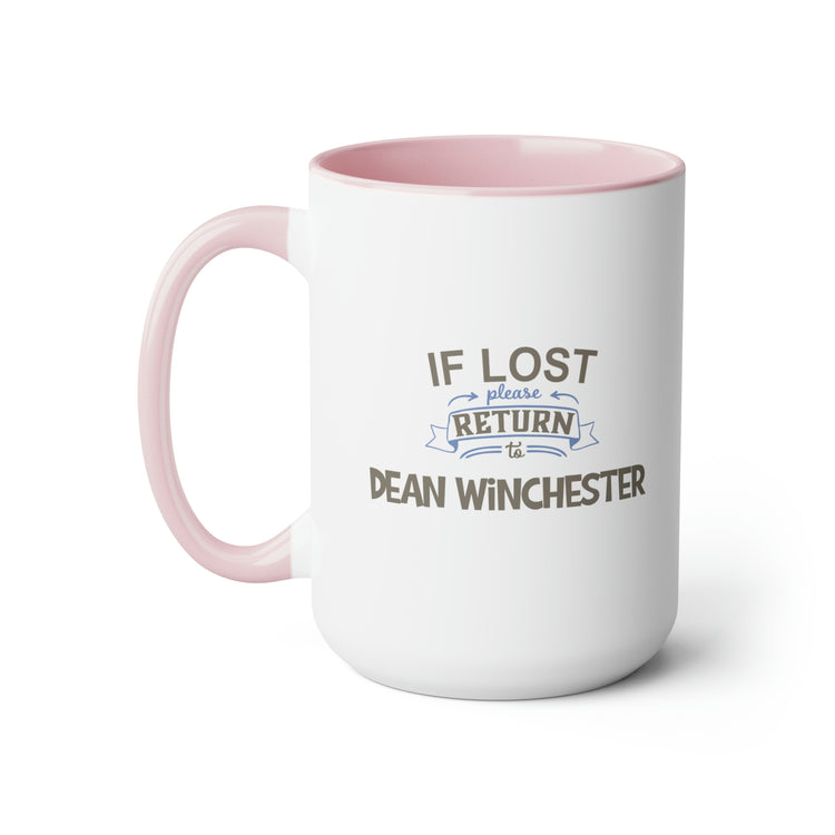 If Lost Return To Dean Winchester Mug - Fandom-Made