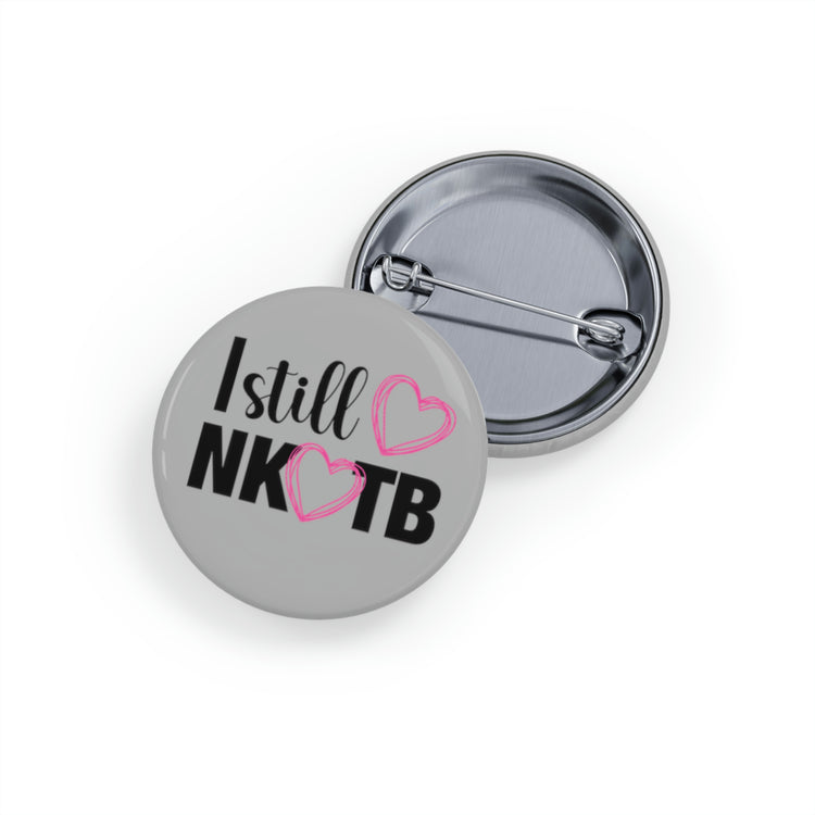 Still Love NKOTB Pin - Fandom-Made