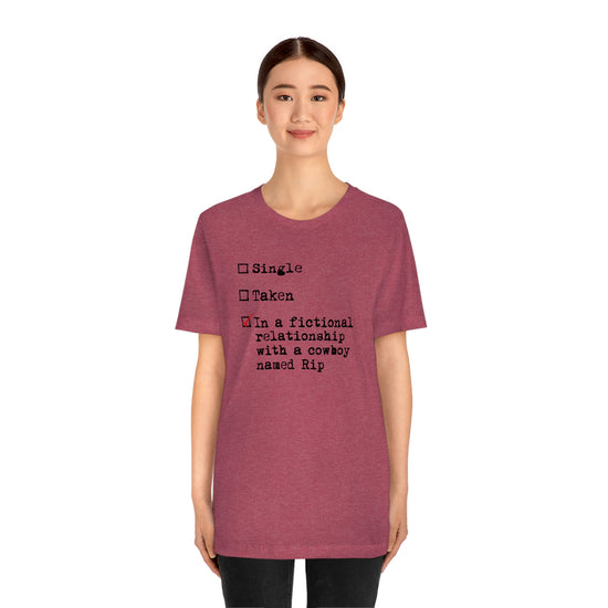 In a Relationship, Rip Wheeler  Tee - Fandom-Made