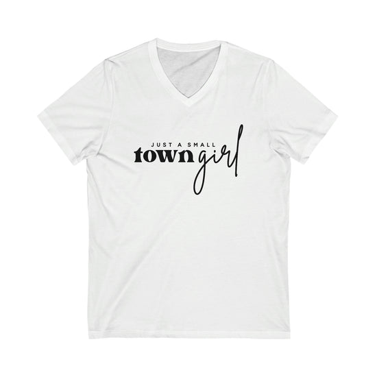Just a Small Town Girl Short Sleeve V-Neck Tee - Fandom-Made