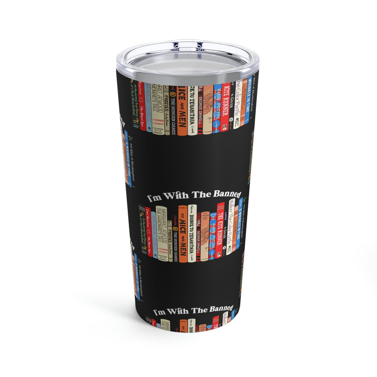 I'm With The Banned Tumbler 20oz - Fandom-Made