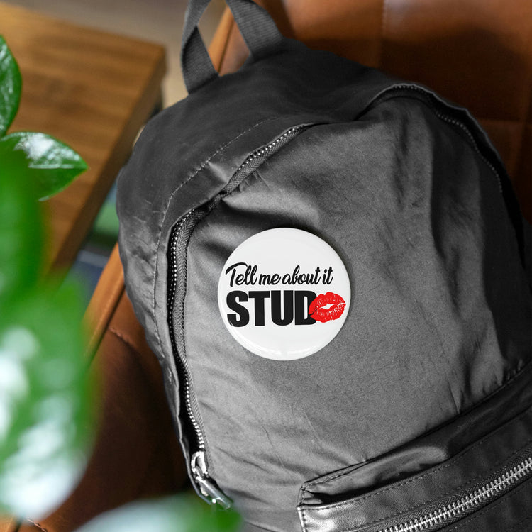 Tell Me About It, Stud Pin - Fandom-Made