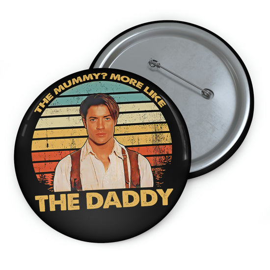 The Mummy? More Like the Daddy Button - Fandom-Made