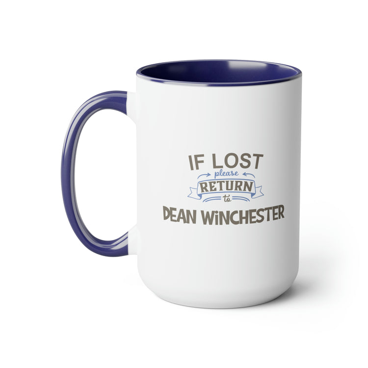 If Lost Return To Dean Winchester Mug - Fandom-Made