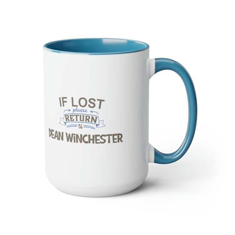 If Lost Return To Dean Winchester Mug - Fandom-Made