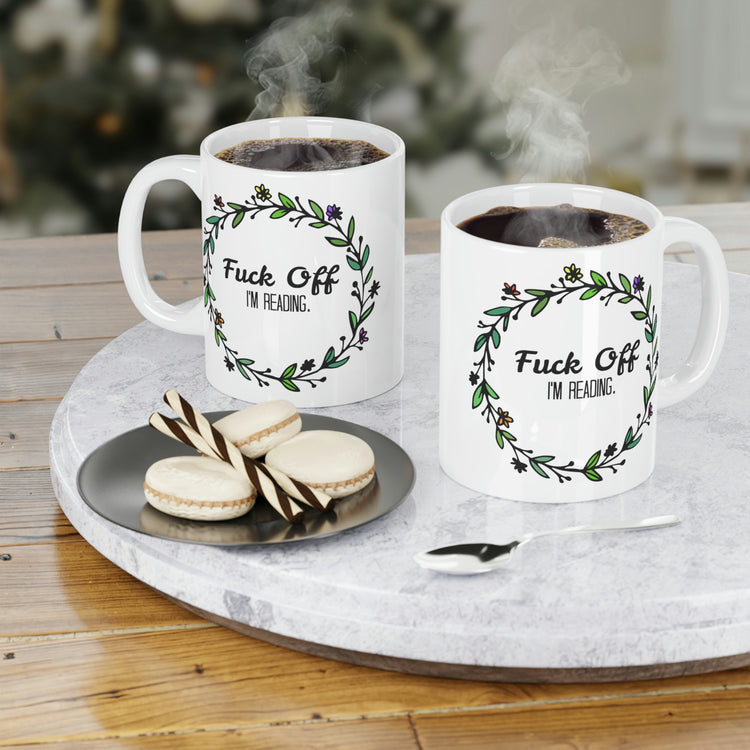 Fuck Off, I'm Reading Mugs - Fandom-Made