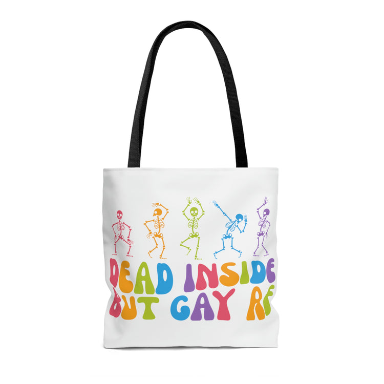 Dead Inside, but Gay AF Tote Bag - Fandom-Made
