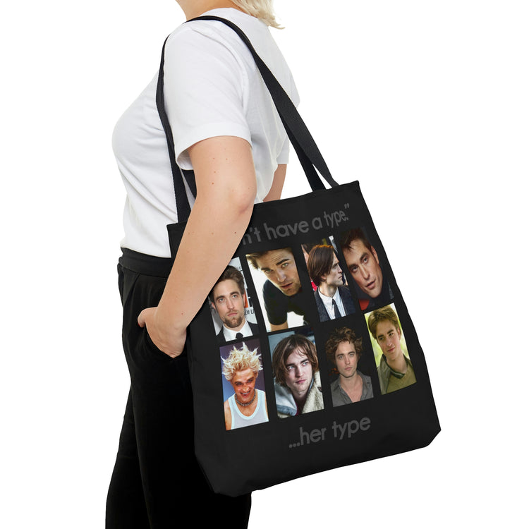 I Don't Have a Type...Robert Pattinson Tote Bag - Fandom-Made