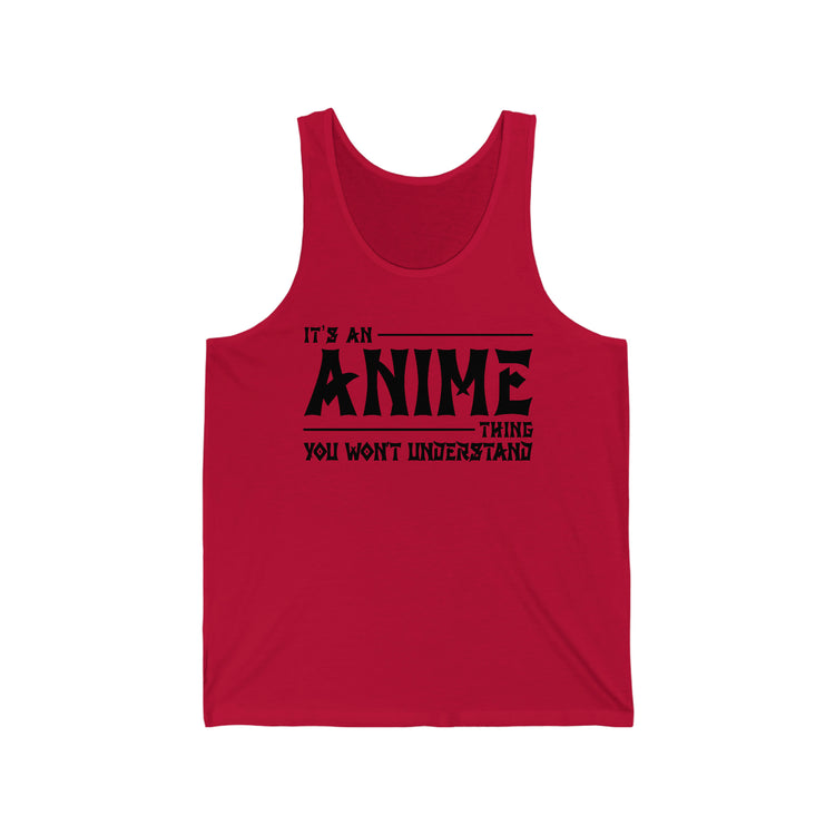 It's An Anime Thing Jersey Tank - Fandom-Made