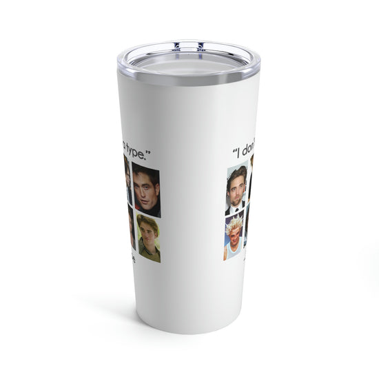 Robert Pattinson Tumbler (I Don't Have a Type) - Fandom-Made