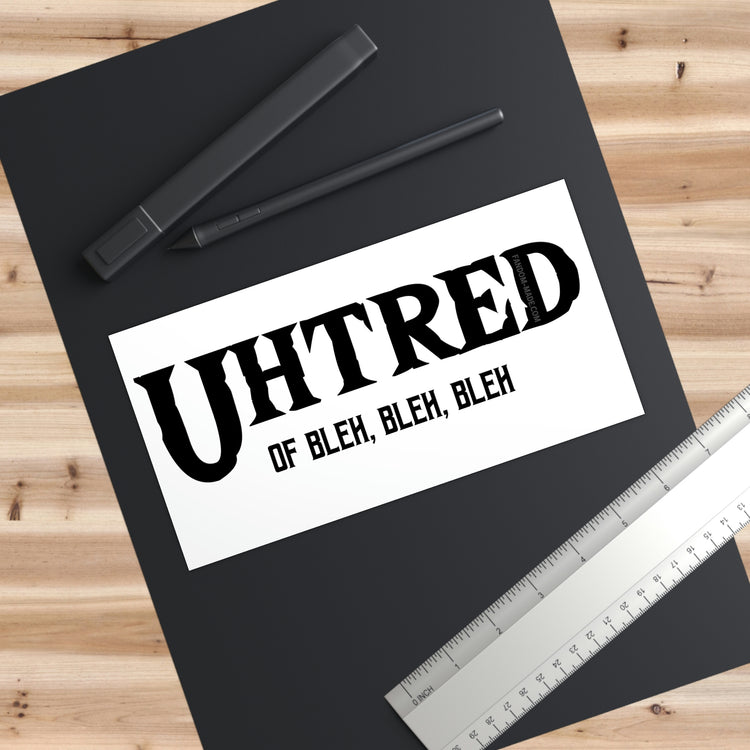 Uhtred of... Bumper Sticker - Fandom-Made