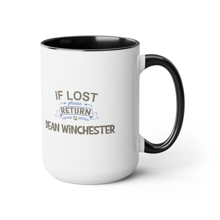 If Lost Return To Dean Winchester Mug - Fandom-Made