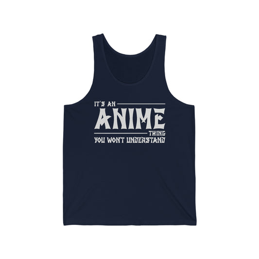 It's An Anime Thing Jersey Tank - Fandom-Made