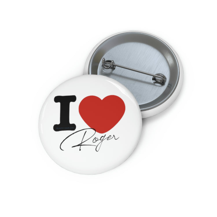I Love Roger Pin - Fandom-Made