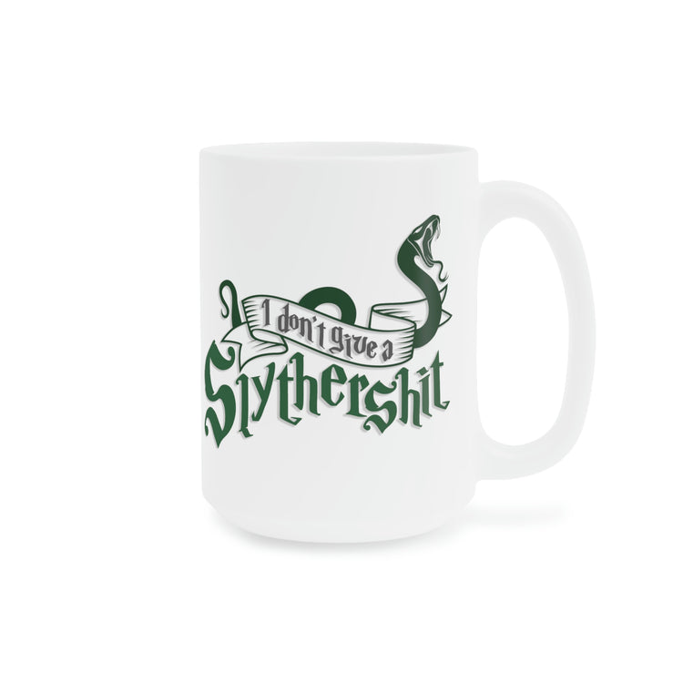 I Don't Give a Slythershit Mugs - Fandom-Made