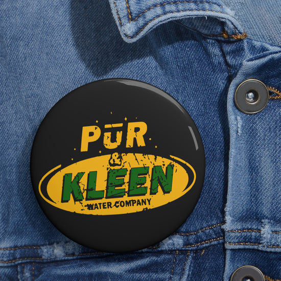 Pur & Kleen Water Company Button - Fandom-Made