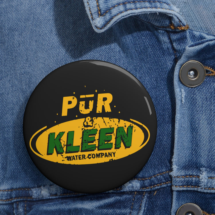 Pur & Kleen Water Company Button - Fandom-Made