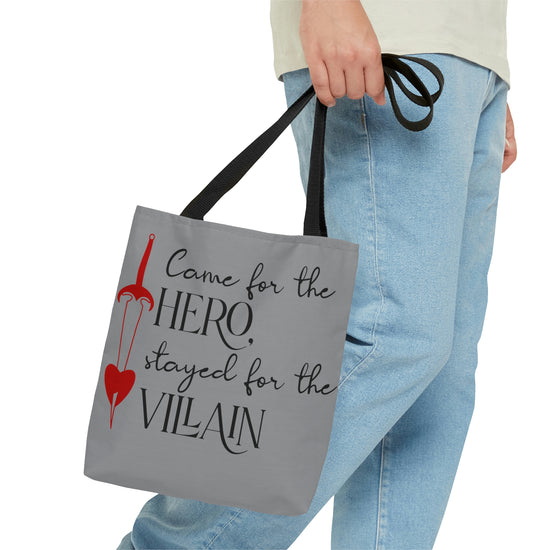 Came for the Hero, Stayed for the villain Tote Bag - Fandom-Made