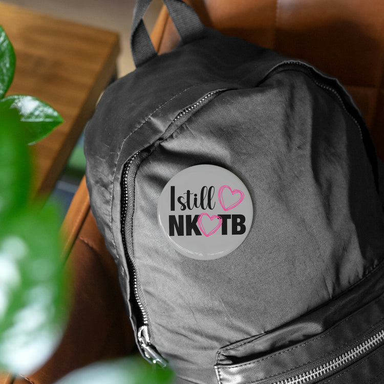 Still Love NKOTB Pin - Fandom-Made