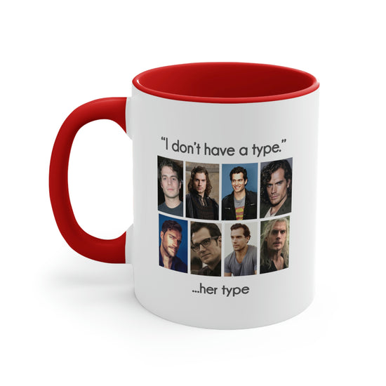 Henry Cavill Mug (I Don't Have a Type) - Fandom-Made