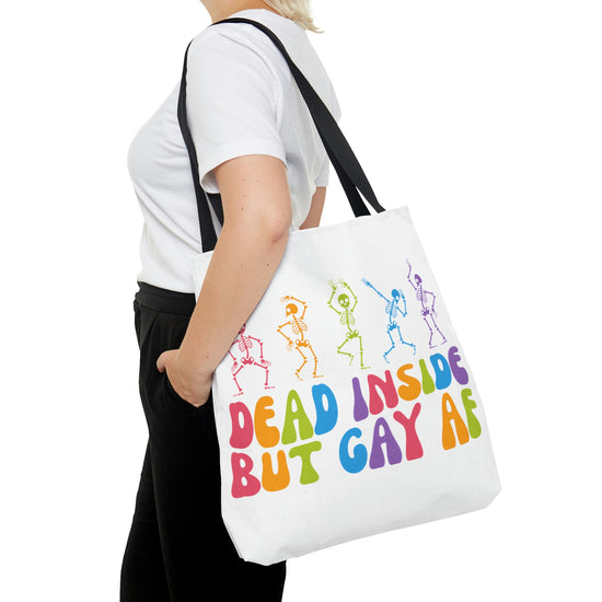 Dead Inside, but Gay AF Tote Bag - Fandom-Made