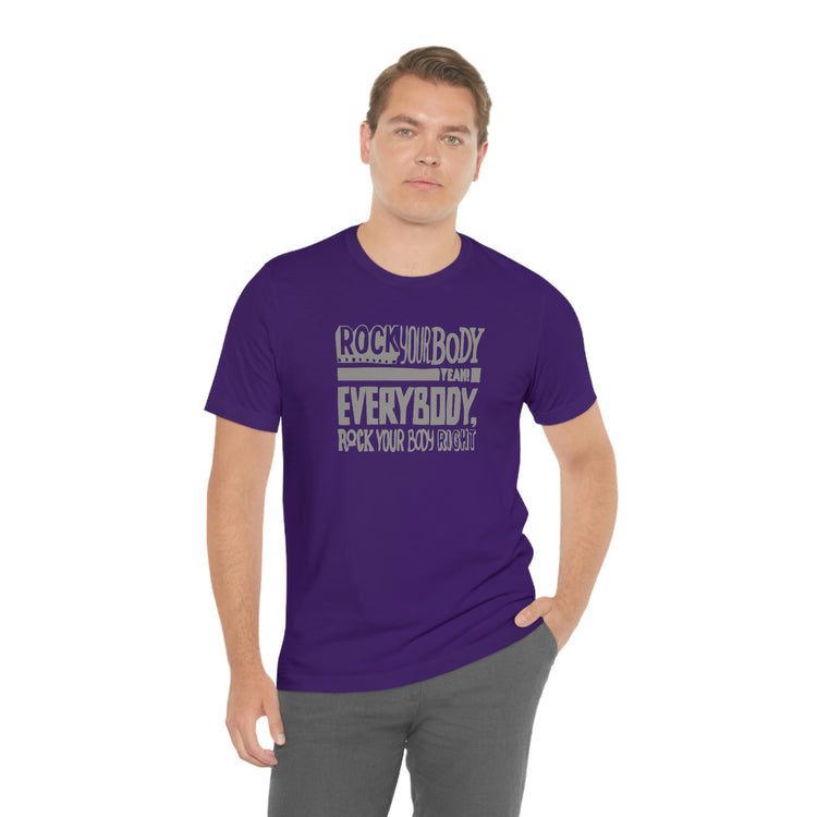 Rock Your Body Short Sleeve Tee - Fandom-Made